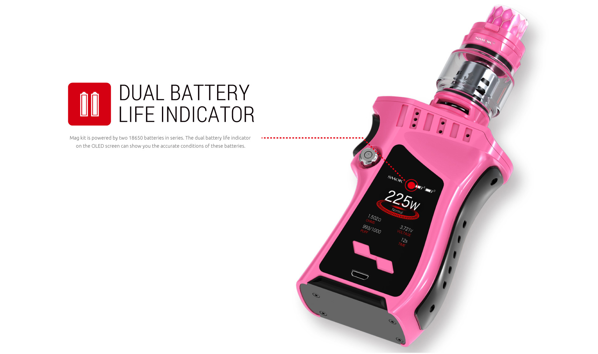 SMOK Mag 225W Battery with Dual Battery Life Indicator