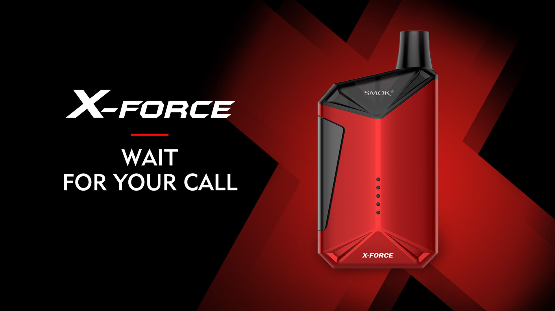 Wait For Your Call - SMOK X-Force Kit