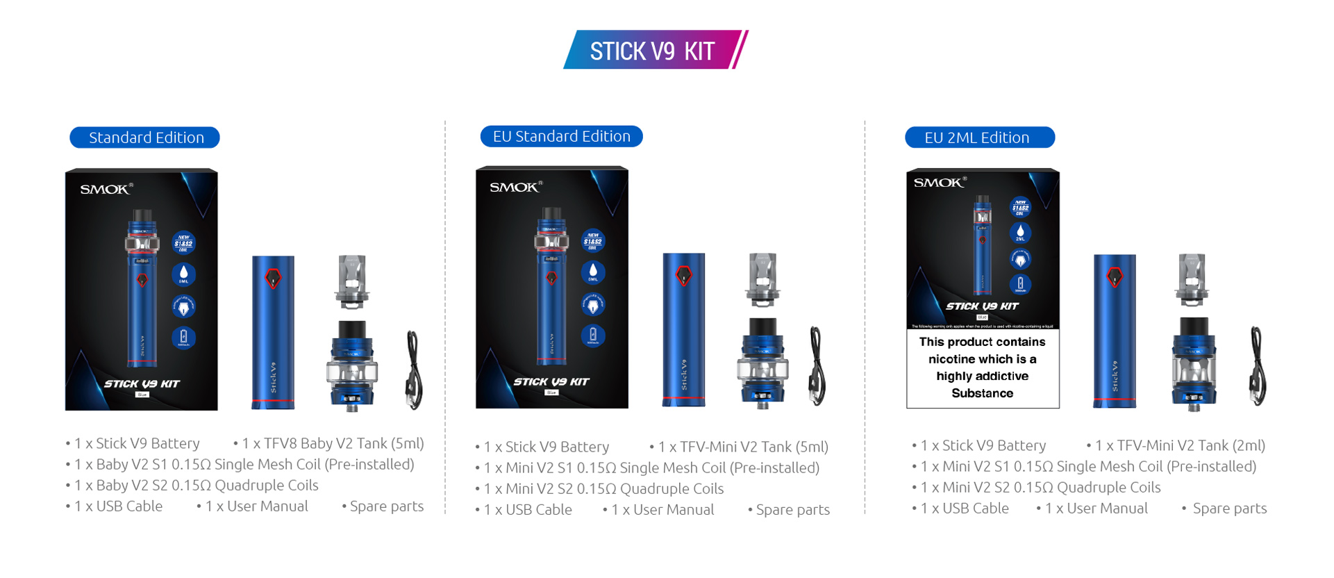 The Kit Include - SMOK Stick V9 Kit
