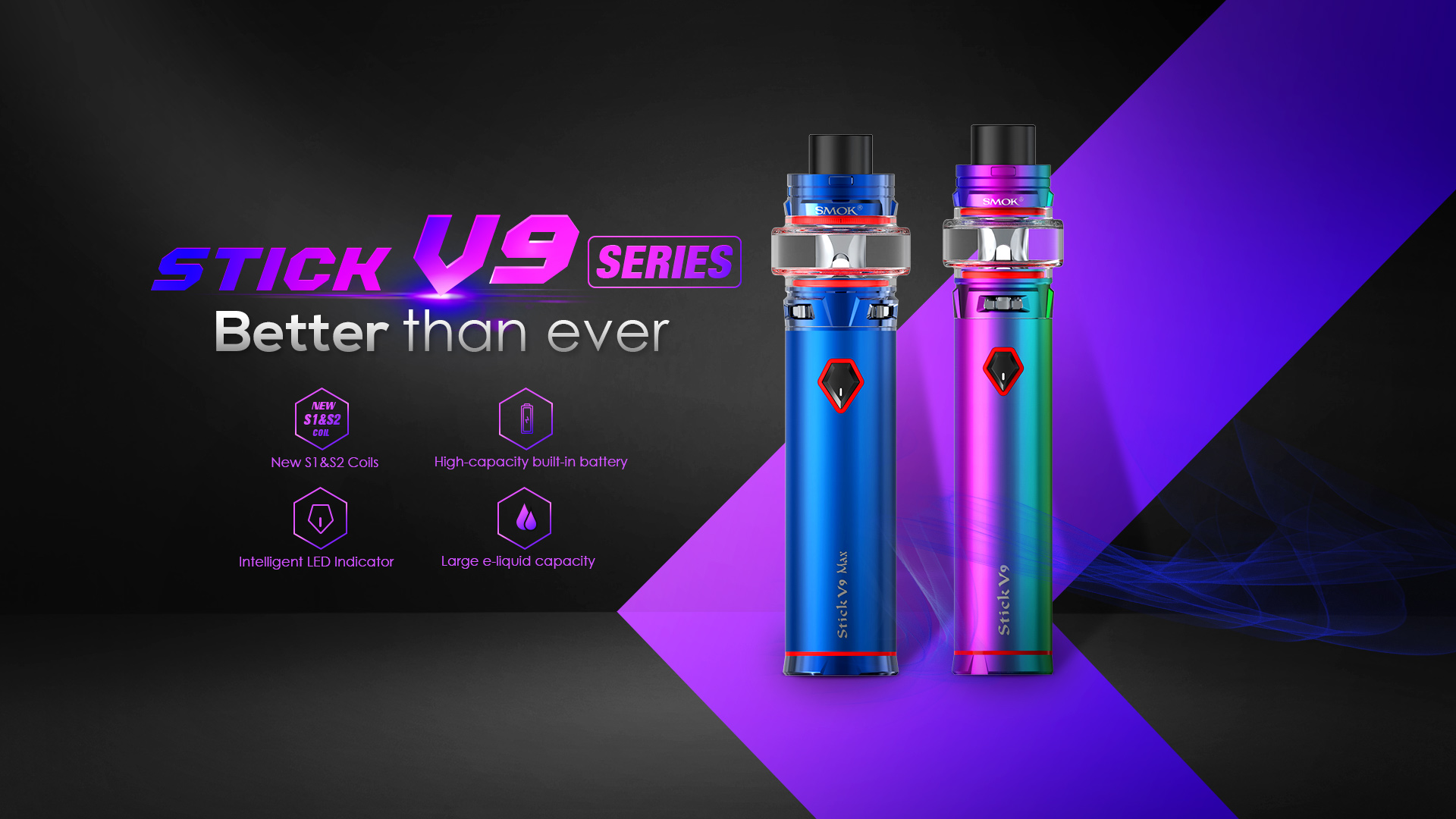 Better Than Ever - SMOK Stick V9&Stick V9 Max Kit